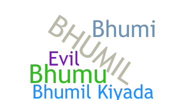 Přezdívka - Bhumil