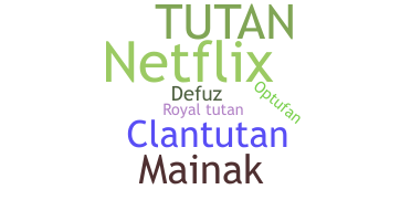 Přezdívka - Tutan