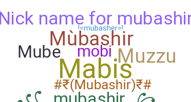 Přezdívka - Mubashir