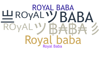 Přezdívka - RoyalBaba