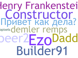 Přezdívka - Builder