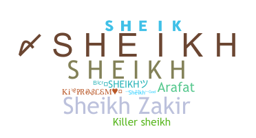 Přezdívka - Sheikh