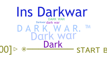 Přezdívka - darkwar