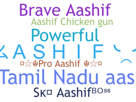 Přezdívka - Aashif