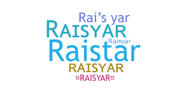 Přezdívka - Raisyar