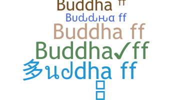 Přezdívka - Buddhaff