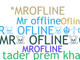 Přezdívka - MrOffline