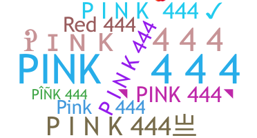 Přezdívka - PINK444