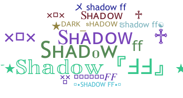 Přezdívka - Shadowff