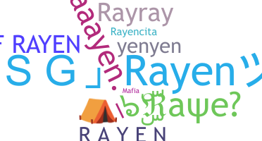 Přezdívka - Rayen