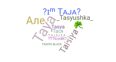Přezdívka - Taisiya