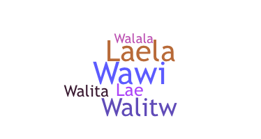 Přezdívka - Walae