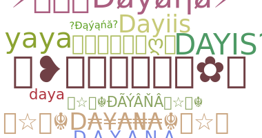 Přezdívka - Dayana