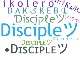 Přezdívka - Disciple