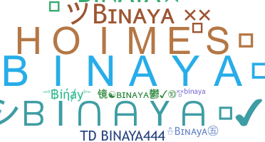 Přezdívka - Binaya