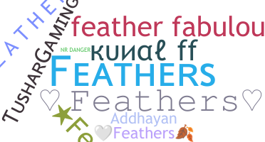 Přezdívka - Feathers