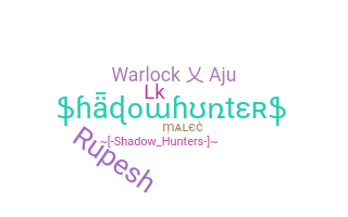 Přezdívka - Shadowhunters