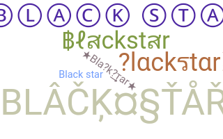 Přezdívka - Blackstar