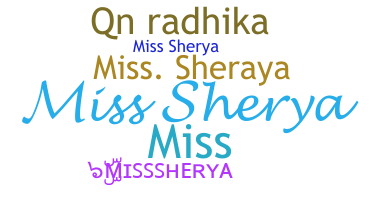Přezdívka - Misssherya