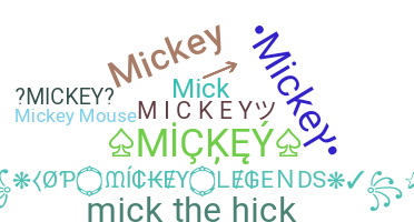 Přezdívka - Mickey