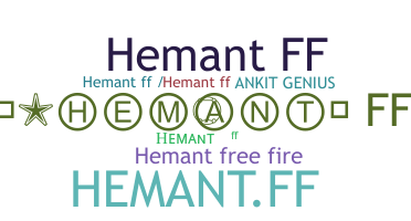 Přezdívka - Hemantff