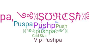Přezdívka - Pushpa