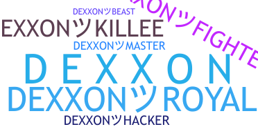 Přezdívka - Dexxon
