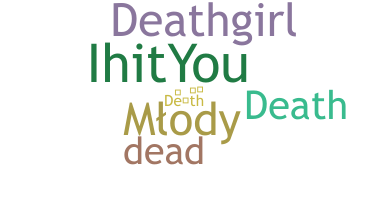 Přezdívka - Death