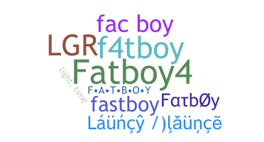Přezdívka - fatboy