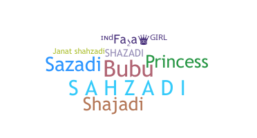 Přezdívka - Shazadi