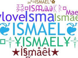 Přezdívka - Ismael