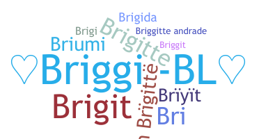 Přezdívka - Briggitte