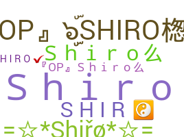 Přezdívka - Shiro