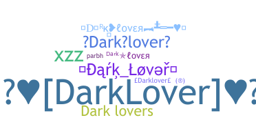 Přezdívka - darklover