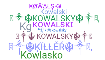Přezdívka - Kowalsky