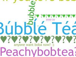 Přezdívka - BubbleTea