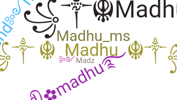 Přezdívka - Madhu