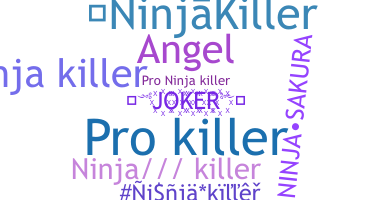 Přezdívka - NinjaKiller