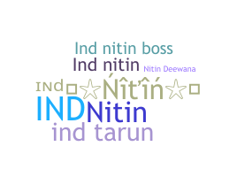Přezdívka - IndNitin