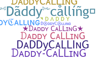 Přezdívka - Daddycalling