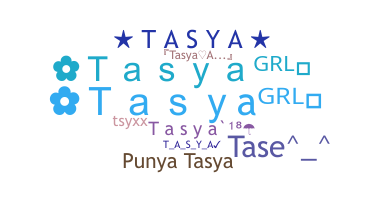Přezdívka - Tasya