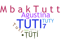 Přezdívka - Tuti