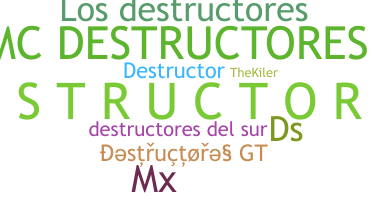 Přezdívka - Destructores