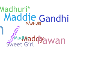 Přezdívka - Madhuri