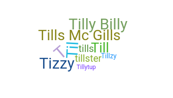 Přezdívka - Tilly