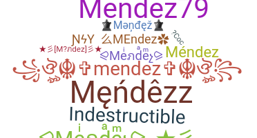 Přezdívka - Mendez
